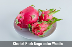 Manfaat Buah Naga untuk Wanita