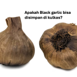 Black garlic bisa disimpan di kulkas